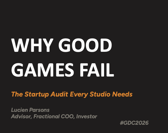 Why Good Games Fail: The Startup Audit Every Studio Needs